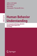 Human Behavior Understanding: First International Workshop, HBU 2010, Istanbul, Turkey, August 22, 2010. Proceedings