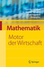 Mathematik – Motor der Wirtschaft: Initiative der Wirtschaft zum Jahr der Mathematik
