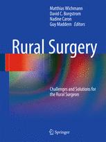 Rural Surgery: Challenges and Solutions for the Rural Surgeon