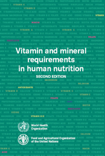 Vitamin and mineral requirements in human nutrition