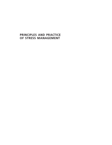 Principles and practice of stress management