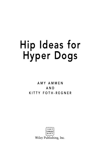 Hip Ideas for Hyper Dogs