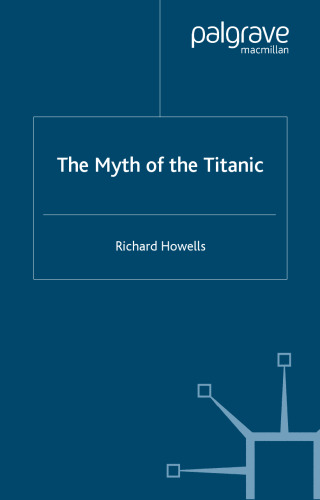 The Myth of the '' Titanic ''