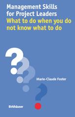 Management Skills for Project Leaders: What to do when you do not know what to do