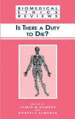 Is There a Duty to die?