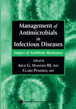 Management of Antimicrobials in Infectious Diseases: Impact of Antibiotic Resistance