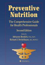 Preventive Nutrition: The Comprehensive Guide for Health Professionals