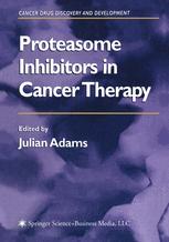 Proteasome Inhibitors in Cancer Therapy