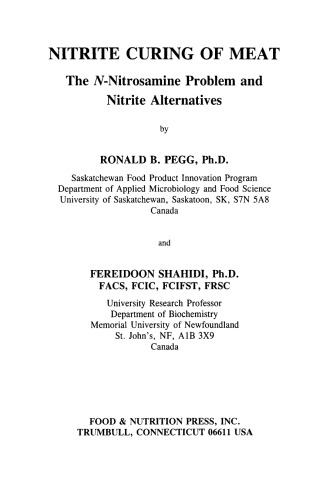 Nitrite Curing of Meat: The N-Nitrosamine Problem and Nitrite Alternatives