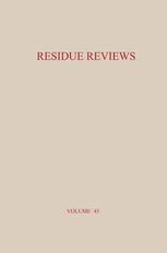 Residue Reviews: Residues of Pesticides and Other Contaminants in the Total Environment