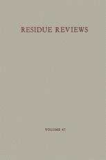 Residue Reviews: Residues of Pesticides and Other Contaminants in the Total Environment