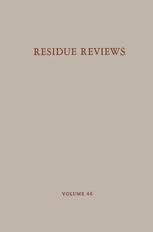 Residue Reviews: Residues of Pesticides and Other Contaminants in the Total Environment