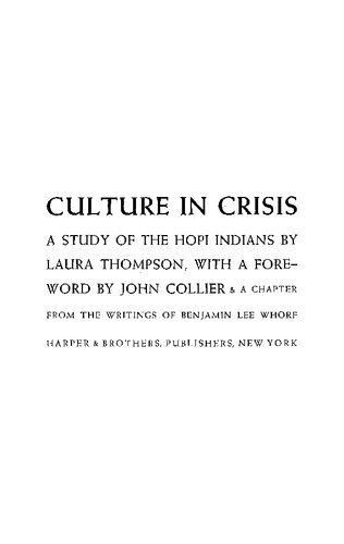 Culture in crisis : a study of the Hopi Indians