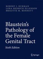 Blaustein’s Pathology of the Female Genital Tract