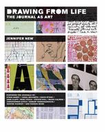Drawing from Life: The Journal as Art