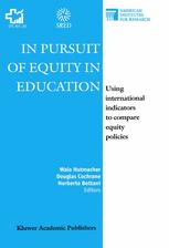 In Pursuit of Equity in Education: Using International Indicators to Compare Equity Policies