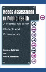 Needs Assessment in Public Health: A Practical Guide for Students and Professionals