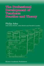 The Professional Development of Teachers: Practice and Theory