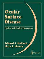 Ocular Surface Disease Medical and Surgical Management