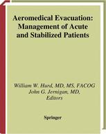 Aeromedical Evacuation: Management of Acute and Stabilized Patients