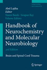 Handbook of Neurochemistry and Molecular Neurobiology: Brain and Spinal Cord Trauma