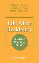 Life After Residency: A Career Planning Guide