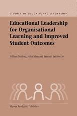 Educational Leadership for Organisational Learning and Improved Student Outcomes
