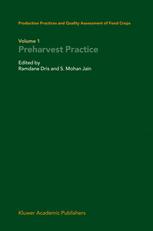 Production Practices and Quality Assessment of Food Crops Volume 1: Preharvest Practice