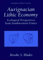Aurignacian Lithic Economy: Ecological Perspectives from Southwestern France