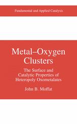Metal-Oxygen Clusters: The Surface and Catalytic Properties of Heteropoly Oxometalates