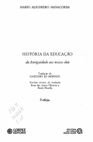 Historia da educação. Da Antiguidade aos nossos dias