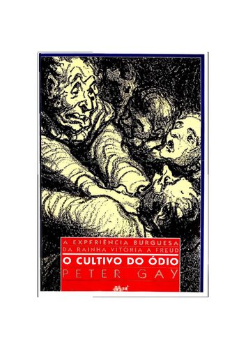 A experiência burguesa: O cultivo do ódio / Sérgio Goes de Paula ...