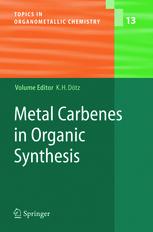 Metal Carbenes in Organic Synthesis: -/-
