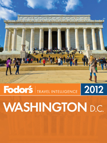 Fodor's 2012 Washington, D.C