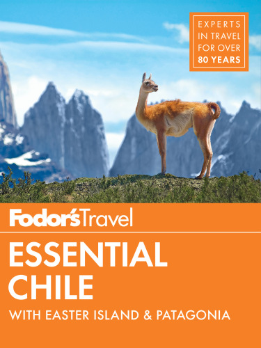 Fodor's Essential Chile