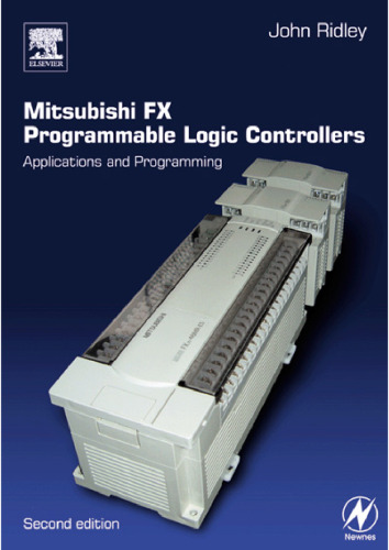 Mitsubishi FX Programmable Logic Controllers: Applications and Programming
