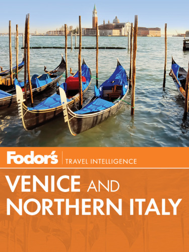 Fodor's Venice and Northern Italy
