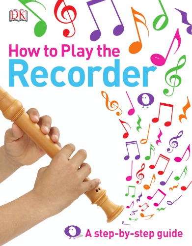How to Play the Recorder