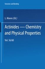 Actinides — Chemistry and Physical Properties
