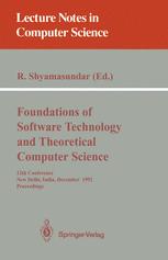 Foundations of Software Technology and Theoretical Computer Science: 12th Conference New Delhi, India, December 18–20, 1992 Proceedings