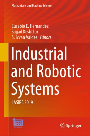Industrial and Robotic Systems: LASIRS 2019