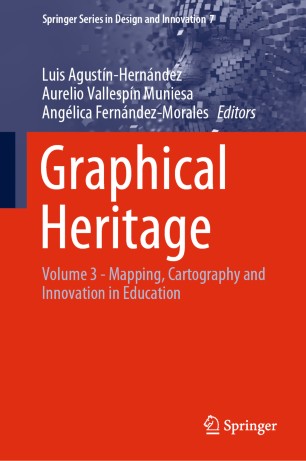 Graphical Heritage: Volume 3 - Mapping, Cartography and Innovation in Education