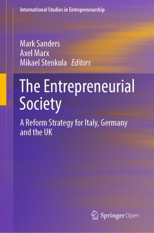 The Entrepreneurial Society: A Reform Strategy for Italy, Germany and the UK