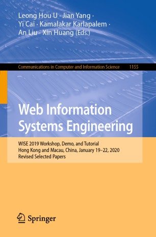 Web Information Systems Engineering: WISE 2019 Workshop, Demo, and Tutorial, Hong Kong and Macau, China, January 19–22, 2020, Revised Selected Papers