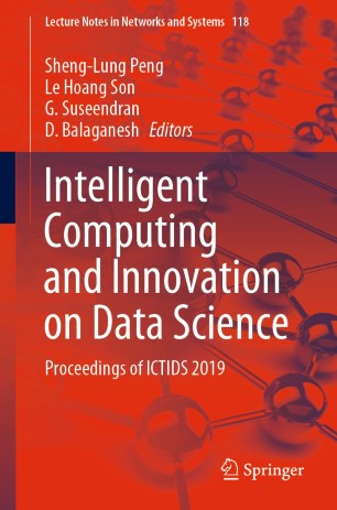 Intelligent Computing and Innovation on Data Science: Proceedings of ICTIDS 2019