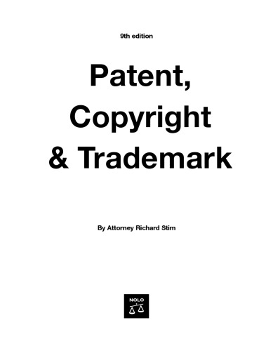 Patent, Copyright & Trademark: An Intellectual Property Desk Reference