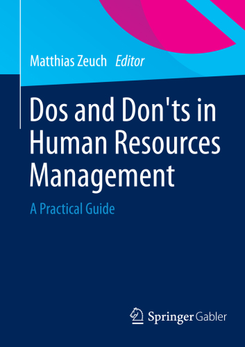 Dos and Don'ts in Human Resources Management A Practical Guide: [Summary]