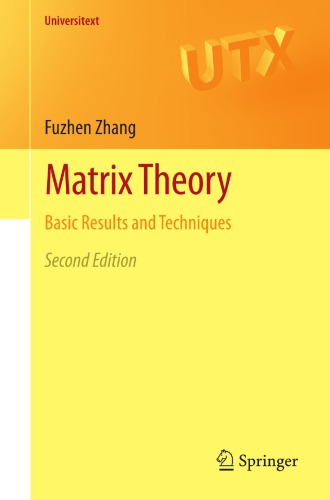 Matrix Theory Basic Results and Techniques
