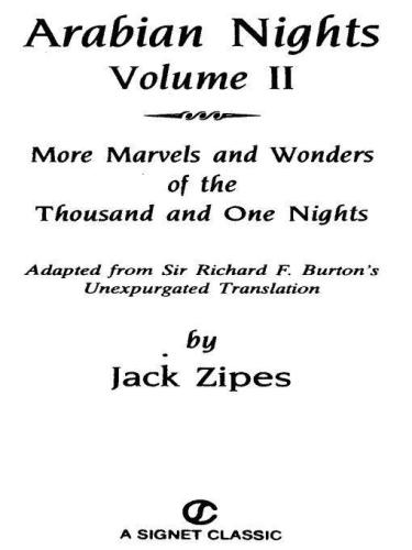 Arabian nights. Volume II: more marvels and wonders of the Thousand and one nights