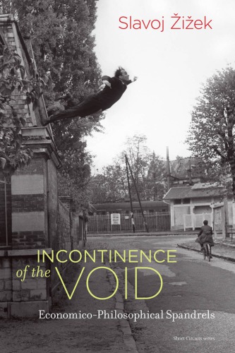 Incontinence of the void: economico-philosophical spandrels